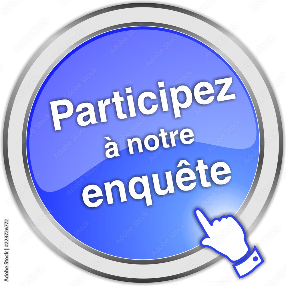 bouton participez à notre enquête bouton participez à notre enquête