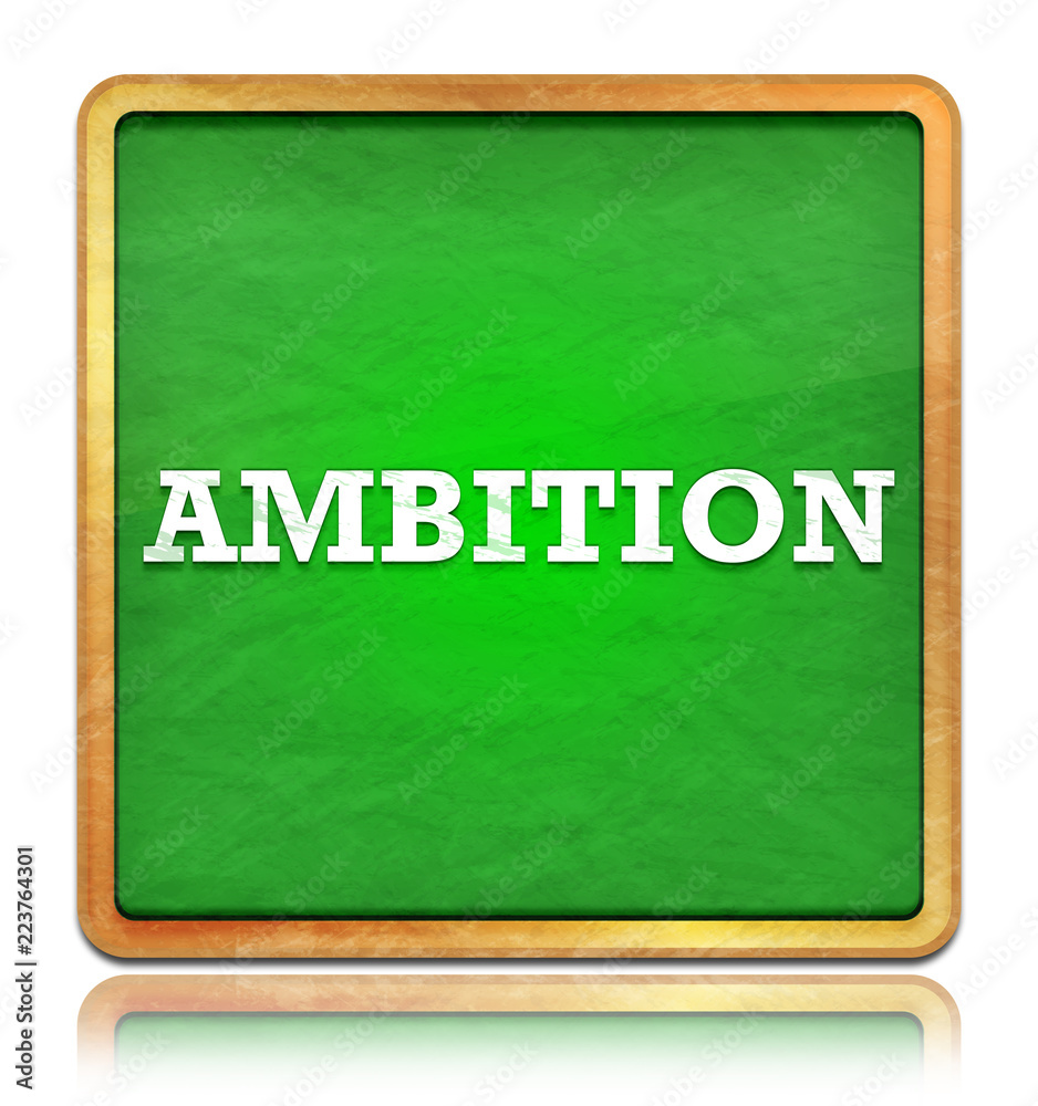 Obraz premium Ambition green chalkboard square button