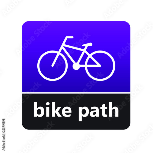 Bicycle path sign with label for print and digital content