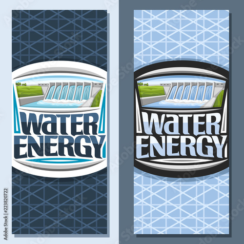 Vector vertical banners for Water Energy, leaflets with mini hydroelectric powerplant on summer hills, original lettering - water energy, design illustration for sustainable hydro electric plant.