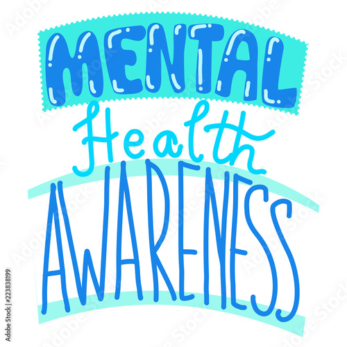 Vector hand drawn illustration with lettering mental health awareness