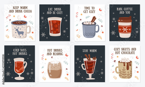 Vector postcard collection with hot drinks and cozy slogan in flat design. Hot chocolate, coffee, cocoa with whipped cream and marshmallow, mulled wine