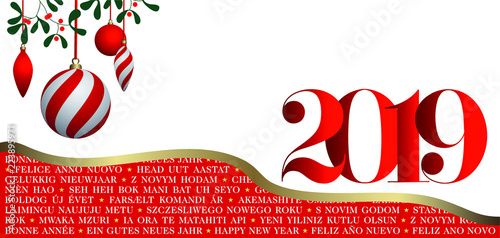 Carte de vœux 2019 - Souhaiter une bonne année en plusieurs langues - traduction texte : bonne année. illustration blanche et rouge, décorée de gui et de boules de Noël. 