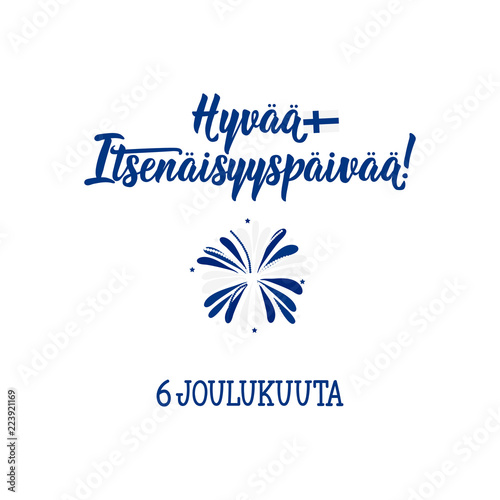 December 6th, Finland Independence Day greeting card. Translation from Finnish: December 6, Happy Independence Day