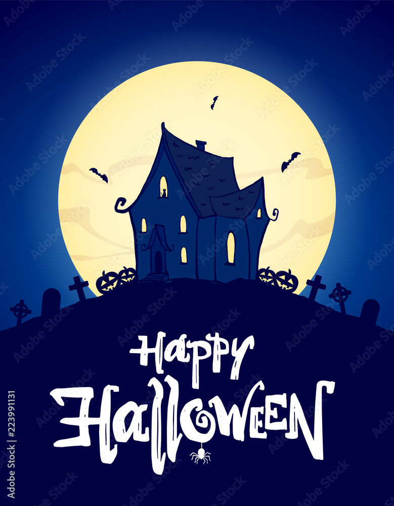 Vector illustration: Greeting poster with hand drawn haunted house and lettering of Happy Halloween.