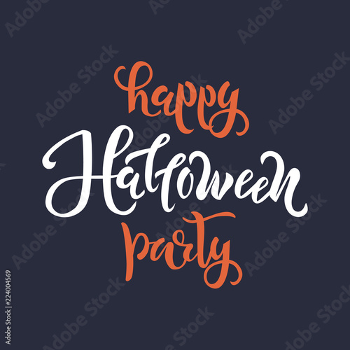 Happy Halloween party text. Calligraphy, lettering design. Typography for greeting cards, posters, banners. Vector illustration