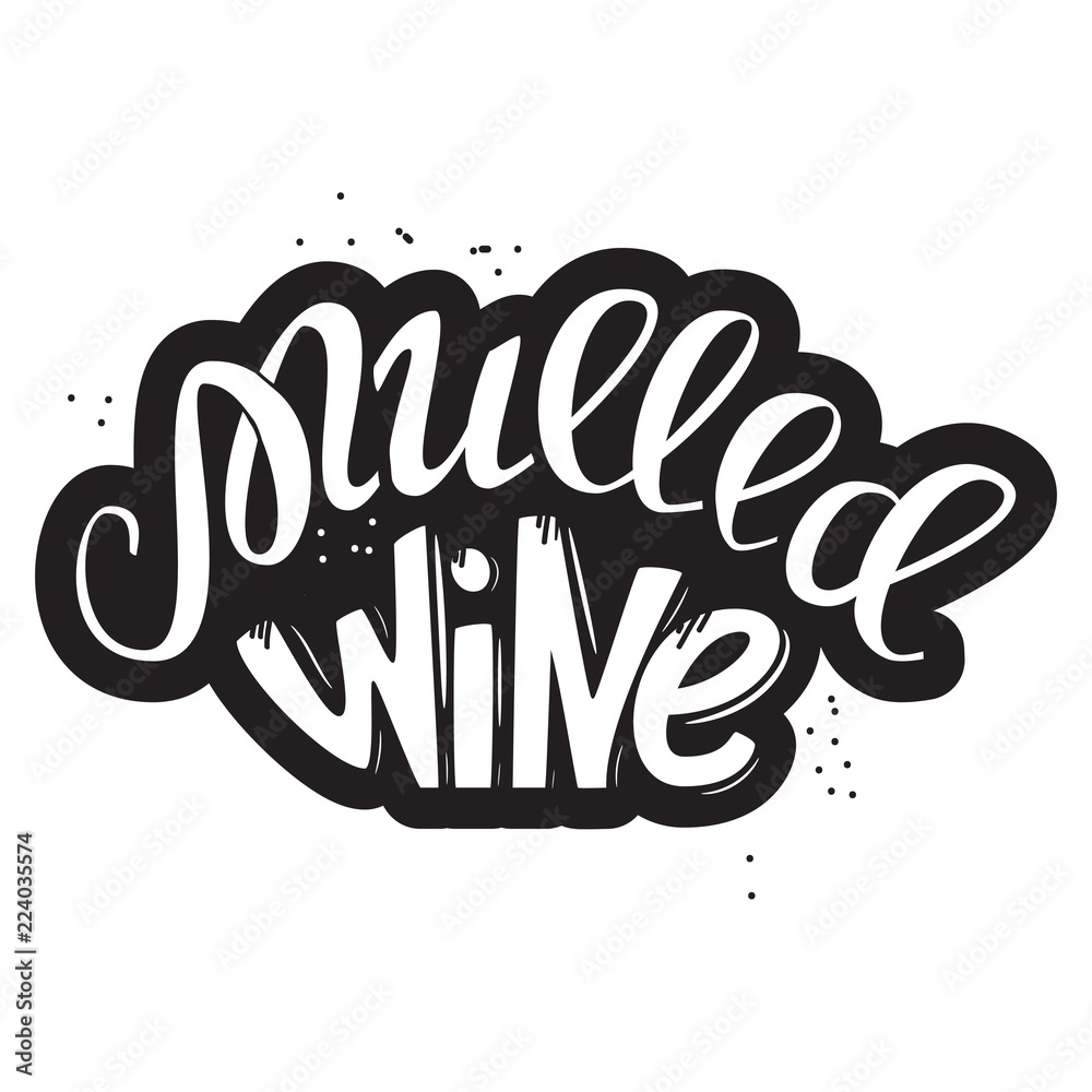Vector illustration of mulled wine lettering on white background. Vector illustration of mulled wine lettering on white background.
