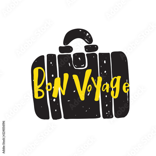 Bon voyage. Hand lettering card. Illustration of travel suitcase.