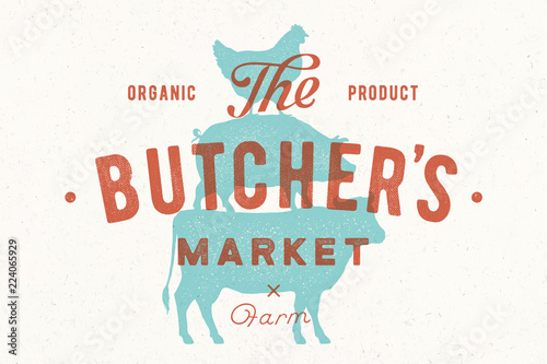 Poster for butcher market. Cow, pig, hen stand on each other. Vintage logo, retro print for butchery, meat shop with typography, animal silhouette. Group of farm animals for logo. Vector Illustration