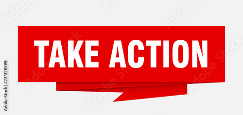 take action