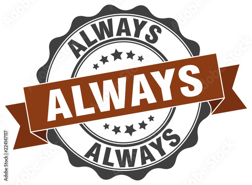 always stamp. sign. seal