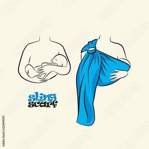 Infographics, how to wear a scarf sling. The correct position of the baby in a sling. The stylized image of mother and baby in her arms. Vector drawing sling scarf.