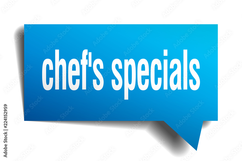 chef's specials blue 3d speech bubble chef's specials blue 3d speech bubble