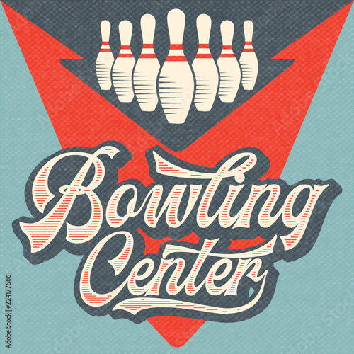 Retro advertising bowling poster. Vintage poster.