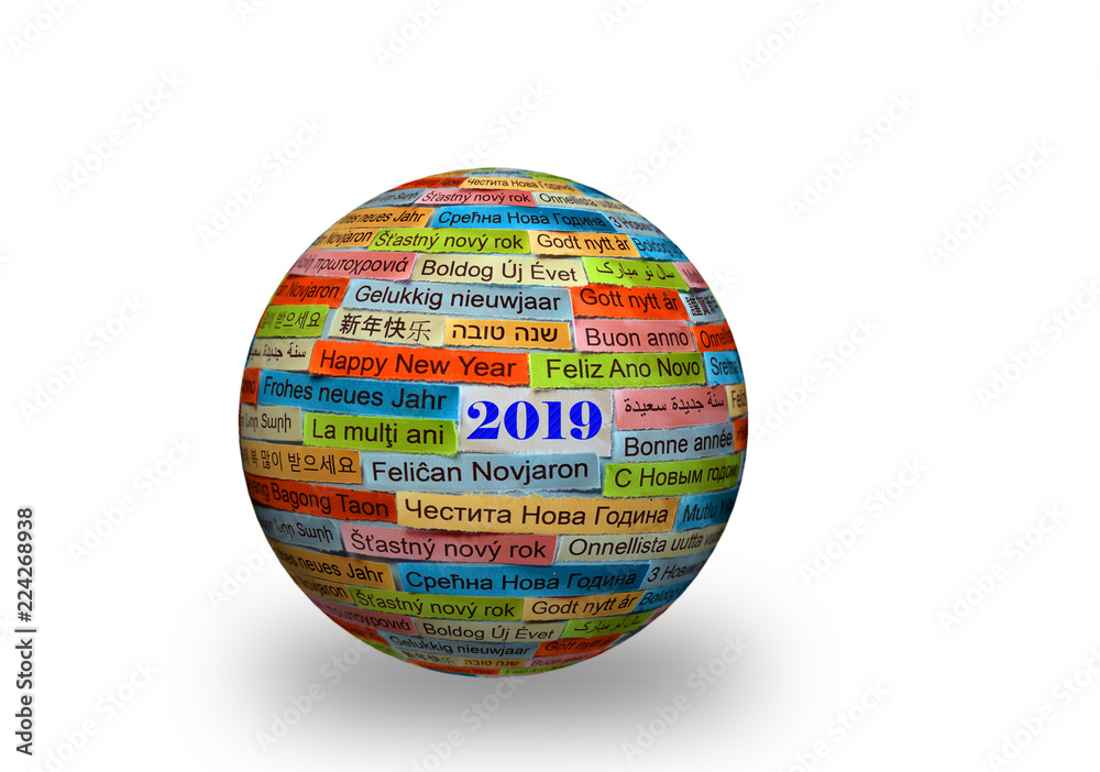 Happy New Year 2019 on  different  languages on 3d sphere