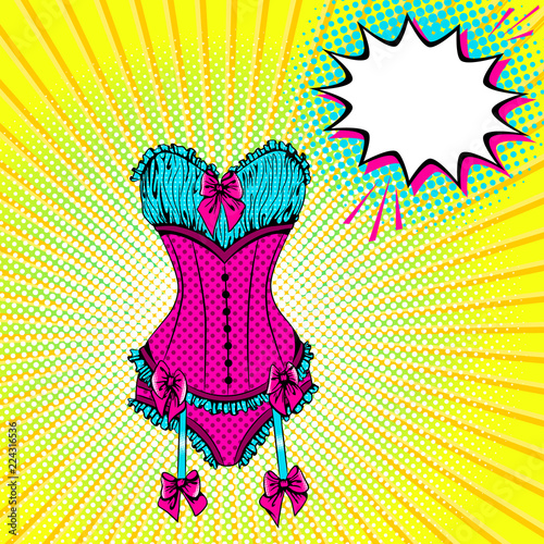 Vector bright colored background in Pop Art style. Illustration with corset underwear and speech bubble. Retro comic style