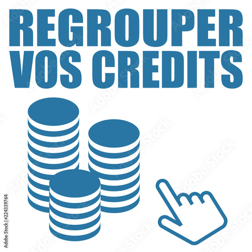Logo regrouper vos crédits.