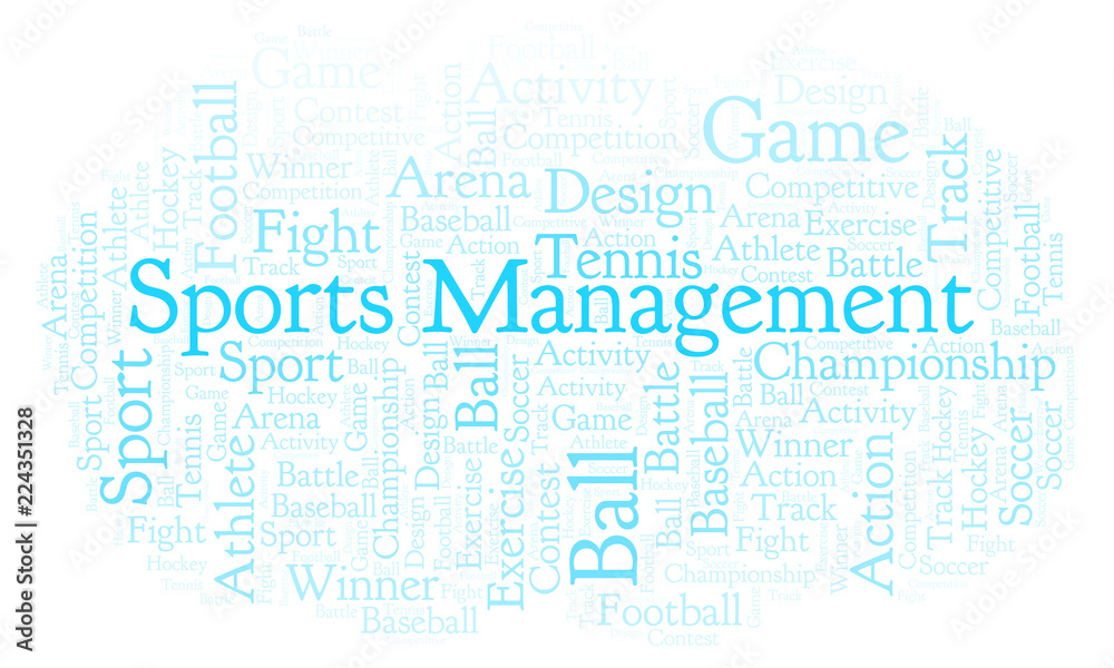 Sports Management word cloud. Sports Management word cloud.