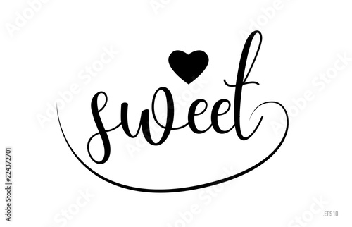 sweet typography text with love heart