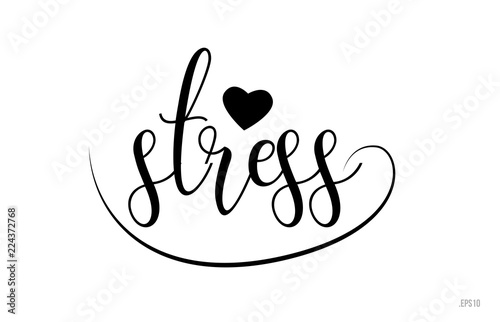 stress typography text with love heart