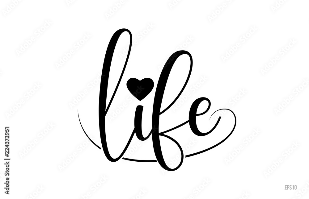 life typography text with love heart life typography text with love heart