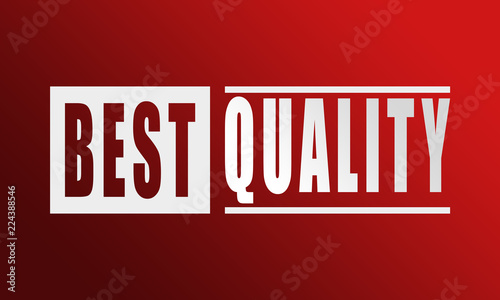 Best Quality - neat white text written on red background