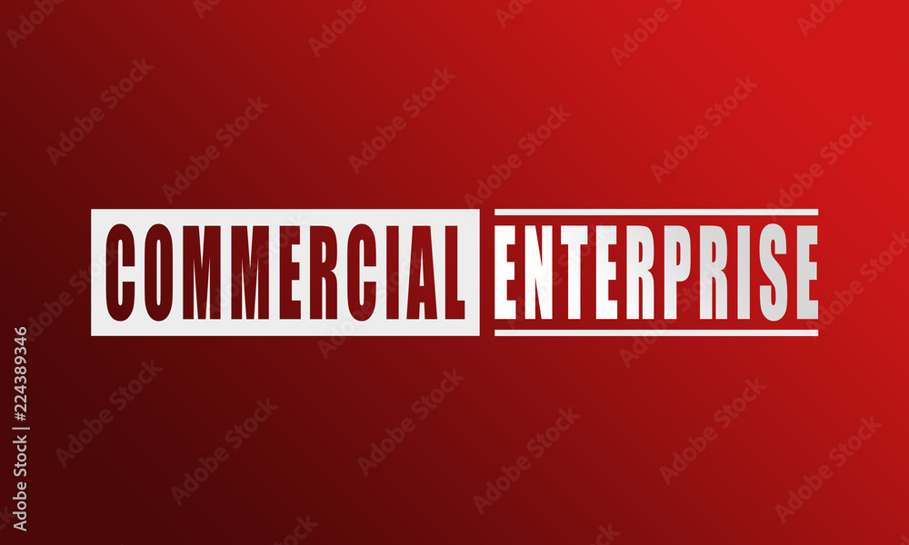 Commercial Enterprise - neat white text written on red background Commercial Enterprise - neat white text written on red background