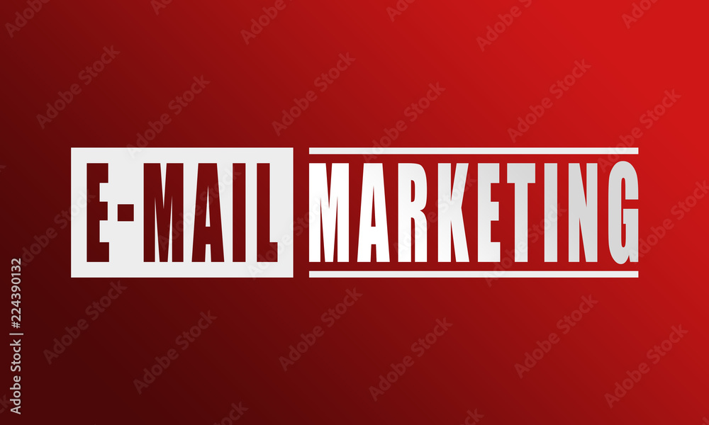 E-mail Marketing - neat white text written on red background E-mail Marketing - neat white text written on red background