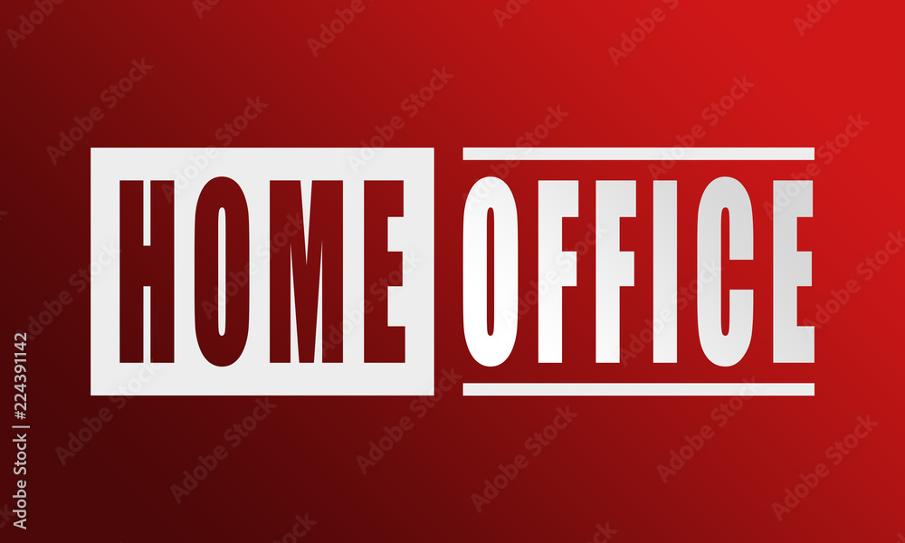 Home Office - neat white text written on red background