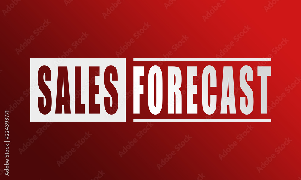 Sales Forecast - neat white text written on red background