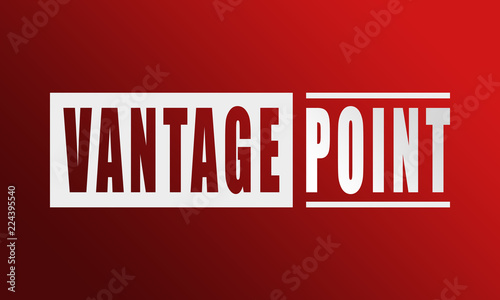 Vantage Point - neat white text written on red background