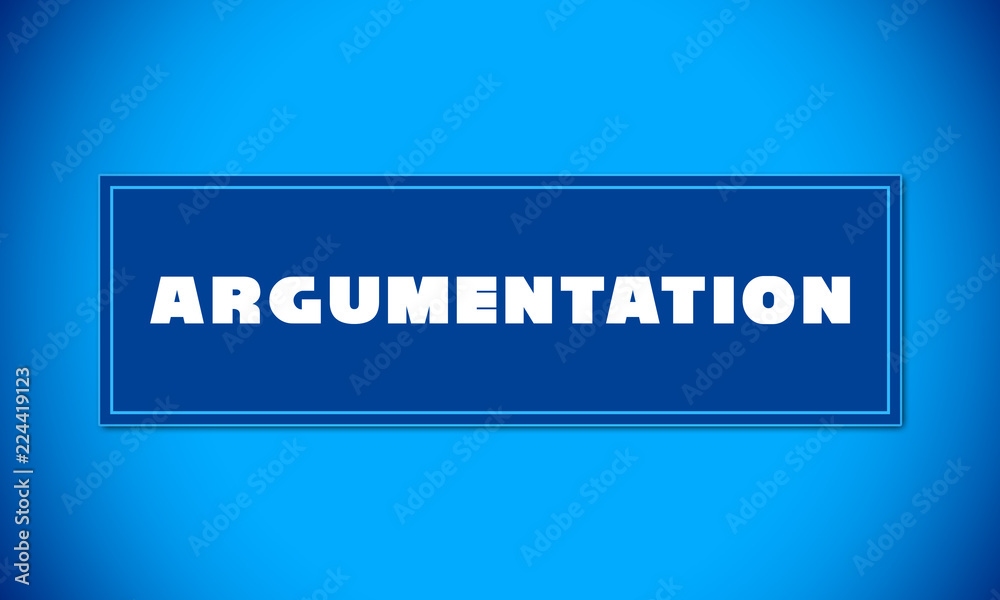 Argumentation - clear white text written on blue card on blue background Argumentation - clear white text written on blue card on blue background
