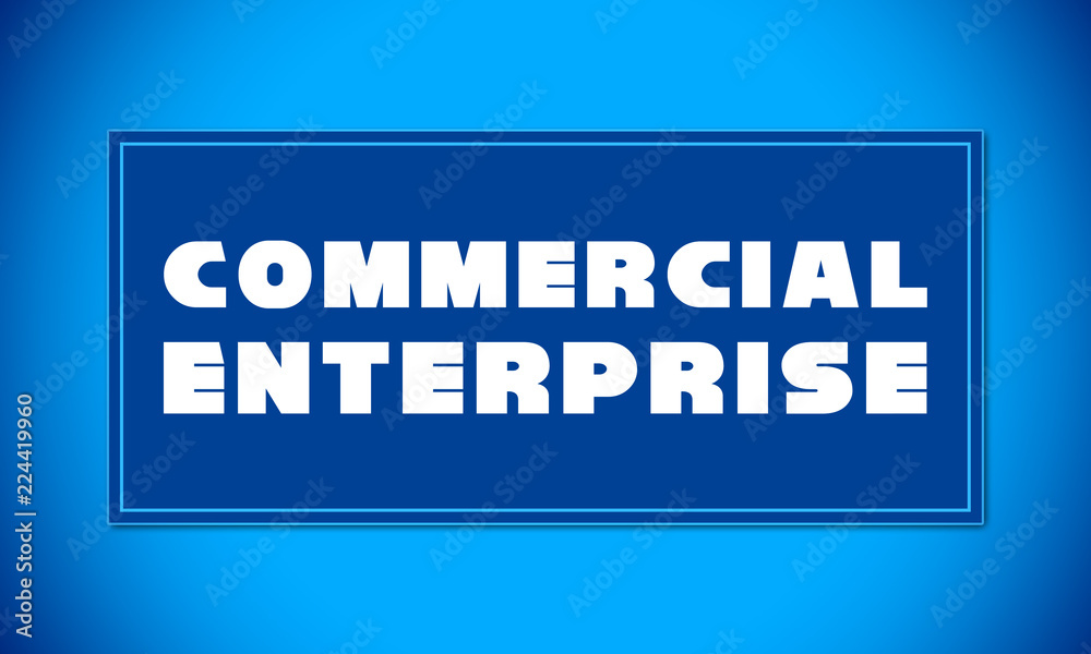 Commercial Enterprise - clear white text written on blue card on blue background