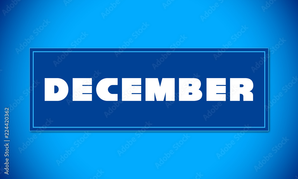 December - clear white text written on blue card on blue background