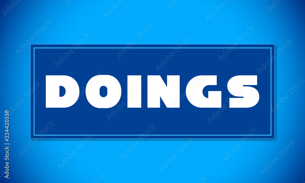 Doings - clear white text written on blue card on blue background