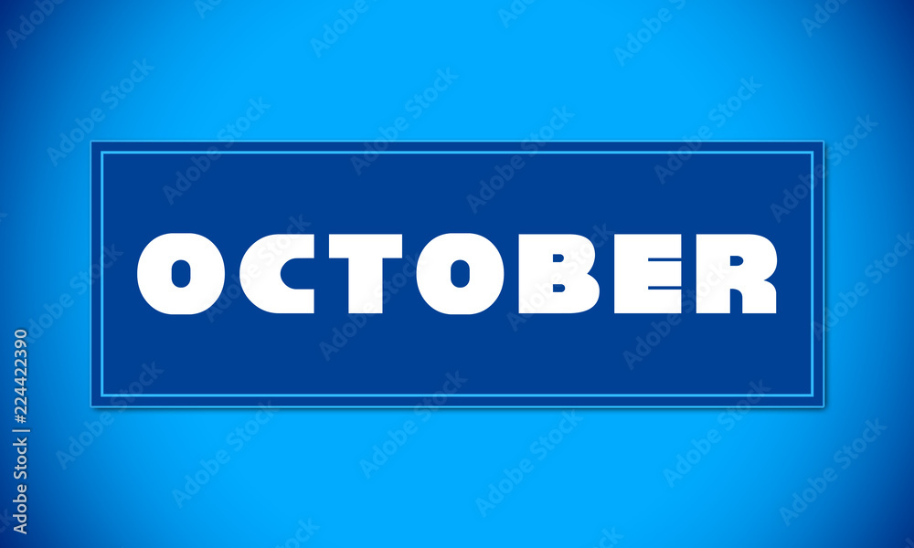 October - clear white text written on blue card on blue background