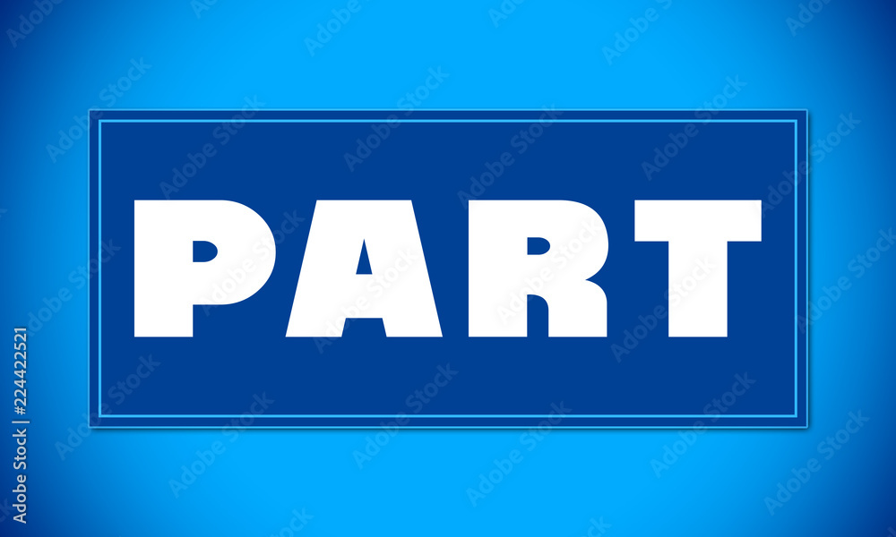 Part - clear white text written on blue card on blue background Part - clear white text written on blue card on blue background
