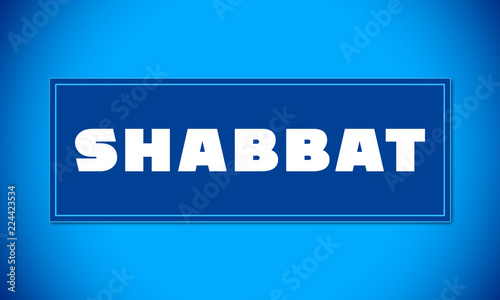 Shabbat - clear white text written on blue card on blue background