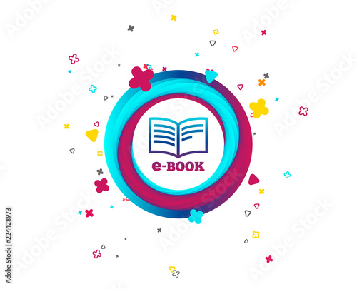 E-Book sign icon. Electronic book symbol. Ebook reader device. Colorful button with icon. Geometric elements. Vector