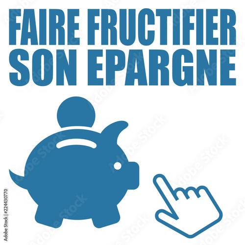 Logo faire fructifier son épargne.