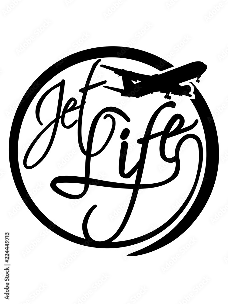 flugzeug kreis rund kontur weltreise ferien logo jet life text spruch