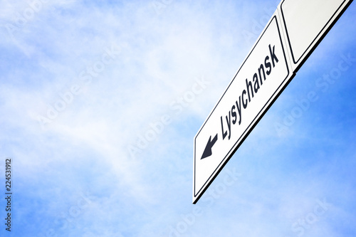Signboard pointing towards Lysychansk photo