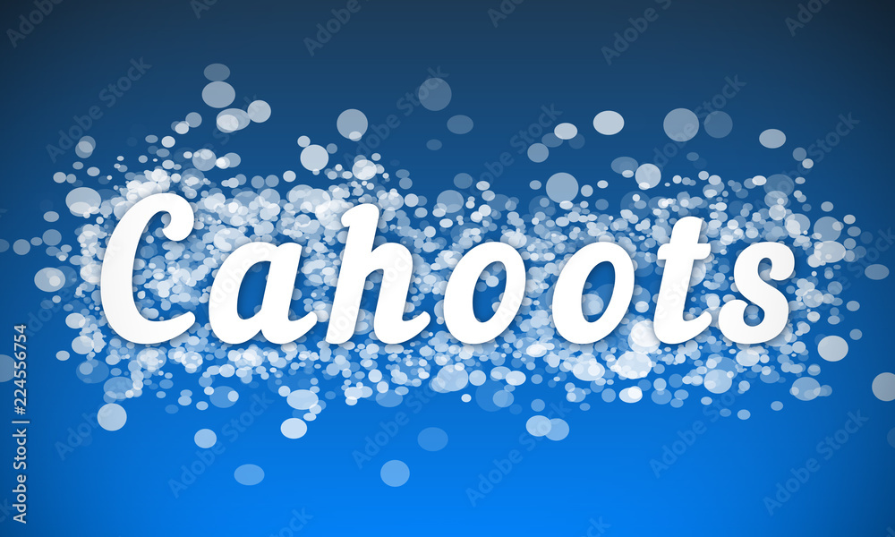 Cahoots - white text written on blue bokeh effect background