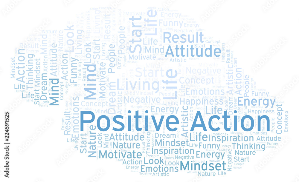 Positive Action word cloud, made with text only. Positive Action word cloud, made with text only.