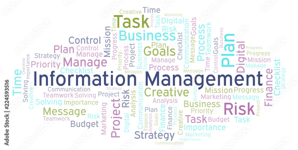 Information Management word cloud, made with text only. Information Management word cloud, made with text only.
