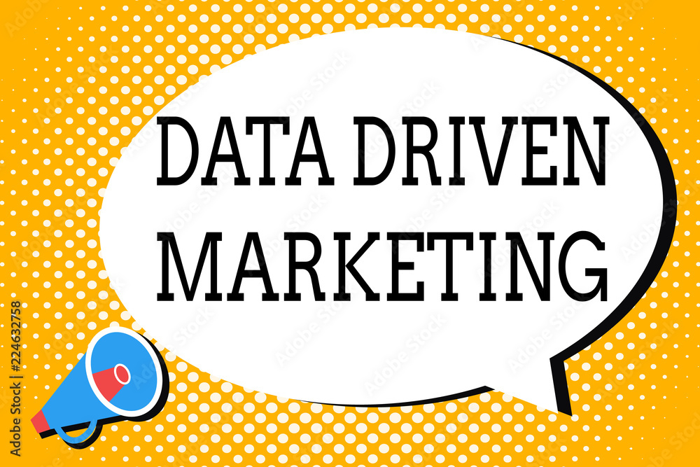 Word writing text Data Driven Marketing. Business concept for Strategy built on Insights Analysis from interactions.