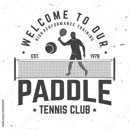 Welcome to our paddle tennis club badge, emblem or sign. Vector illustration.