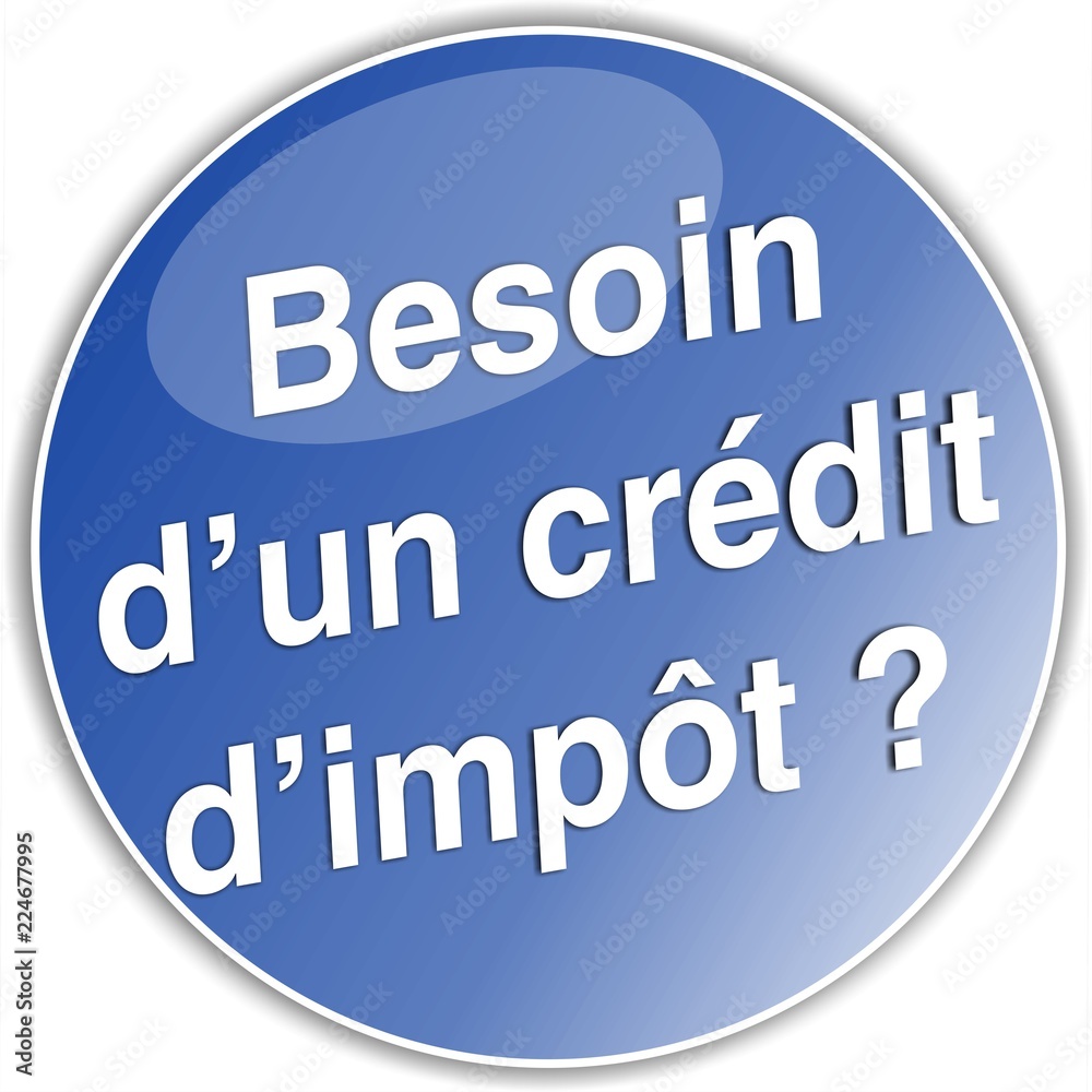 bouton besoin d'un crédit d'impôt 