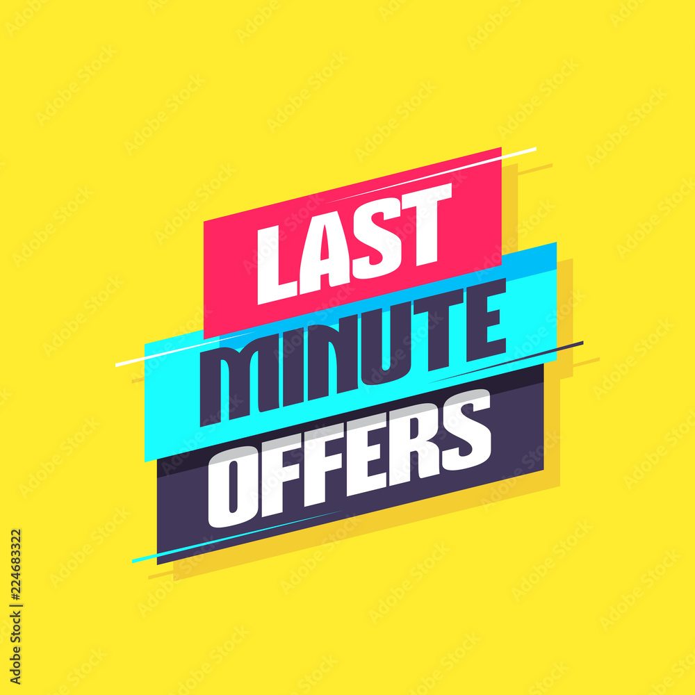 Last Minute Offers Label Last Minute Offers Label