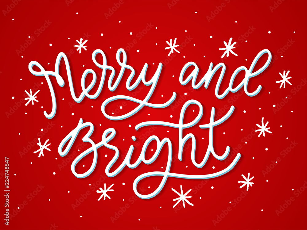 Merry and Bright. Red and white. Monoline calligraphy vector illustration. Hand lettering Christmas poster. Calligraphic text. Design for print on cards, poster, banner.